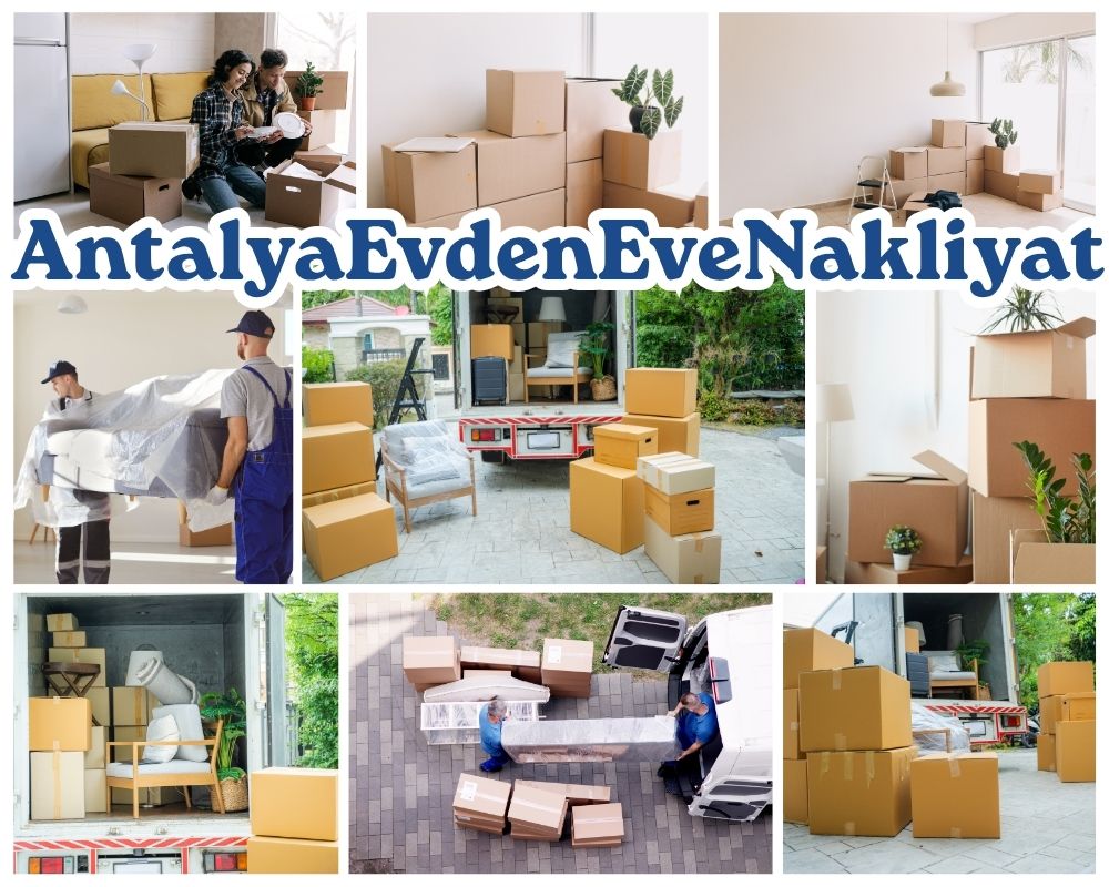 Antalya Şile Evden Eve Nakliyat